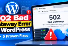 502 Bad Gateway_ 5 Proven WordPress Fixes