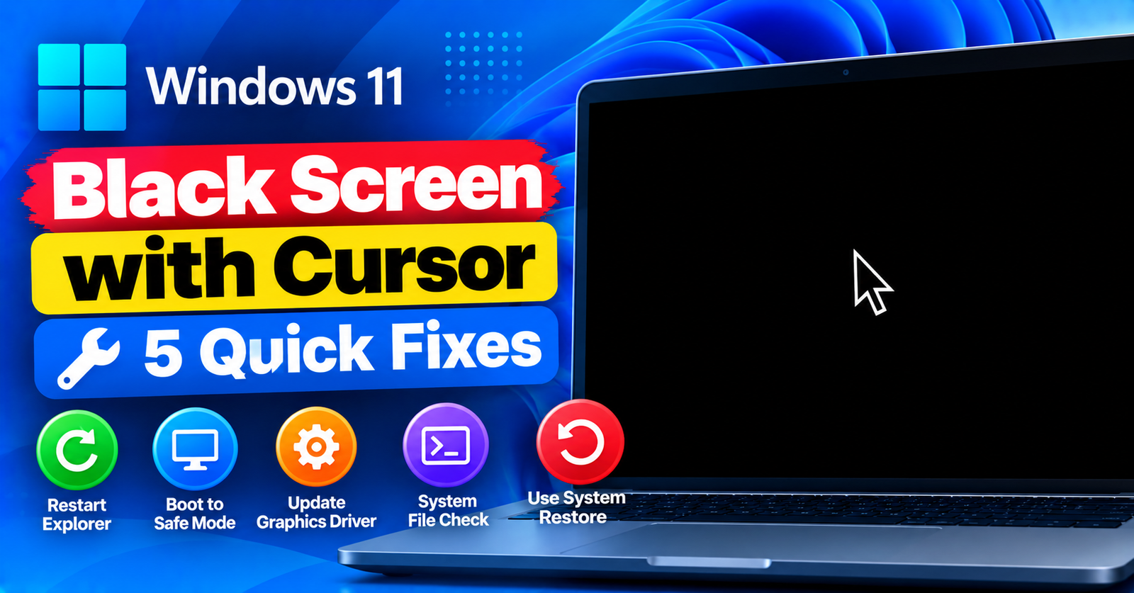 Windows 11 Black Screen Fixes