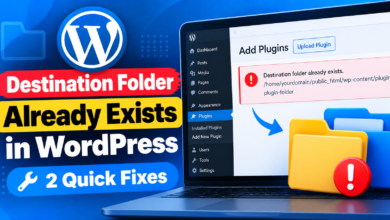 WordPress Destination Folder Fixes
