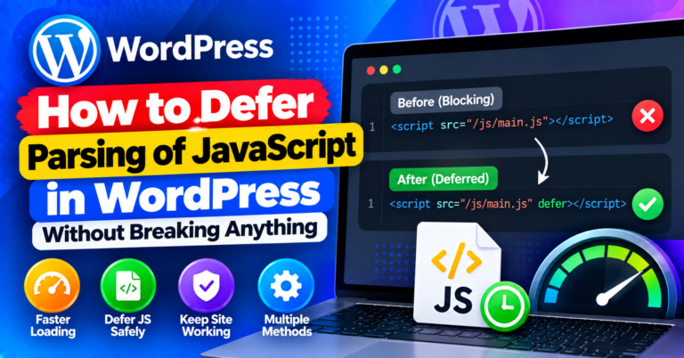 WordPress JavaScript Deferral Made Easy